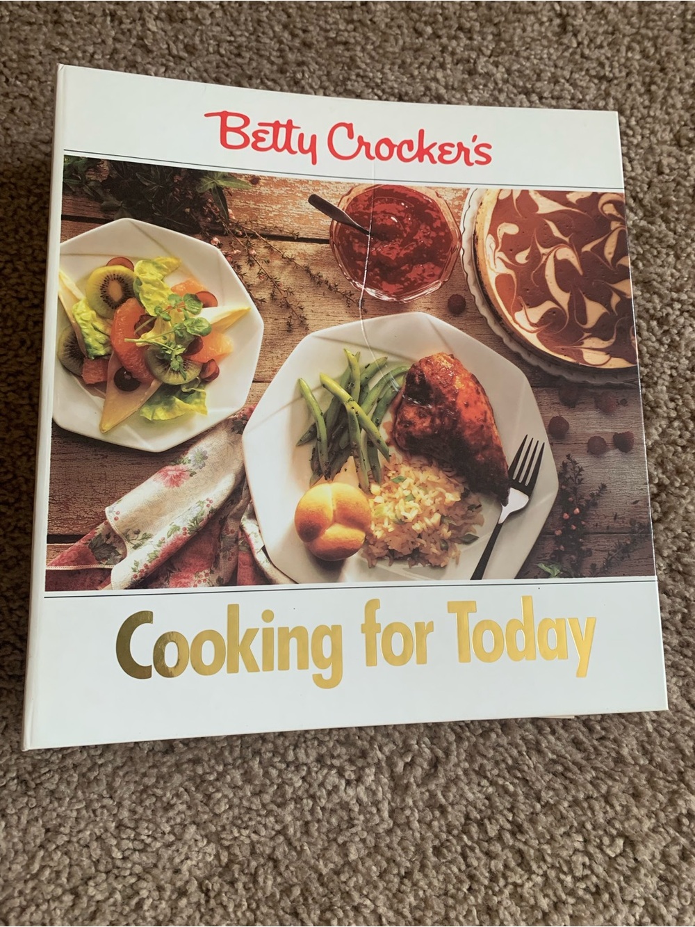 Betty Crocker White & Gold 'Cooking for Today' Cookbook